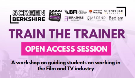 Film/TV CPD Training Berkshire – Open Access for Educators