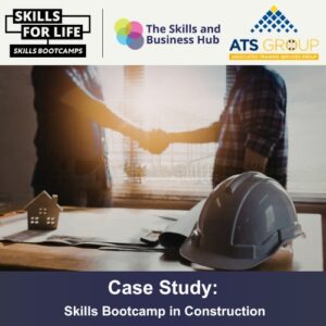 Berkshire Skills Bootcamps Case study: Construction with ATS Group