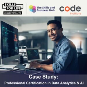 Berkshire Skills Bootcamps Case Study: Professional Certification in Data Analytics & AI
