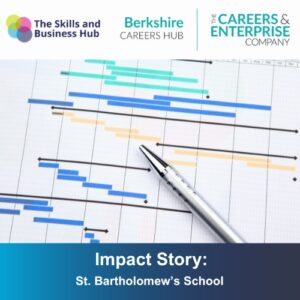 Berkshire Careers Hub Impact Story: St Bartholomew’s School